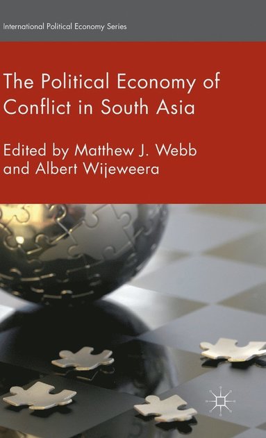 bokomslag Political Economy of Conflict in South Asia