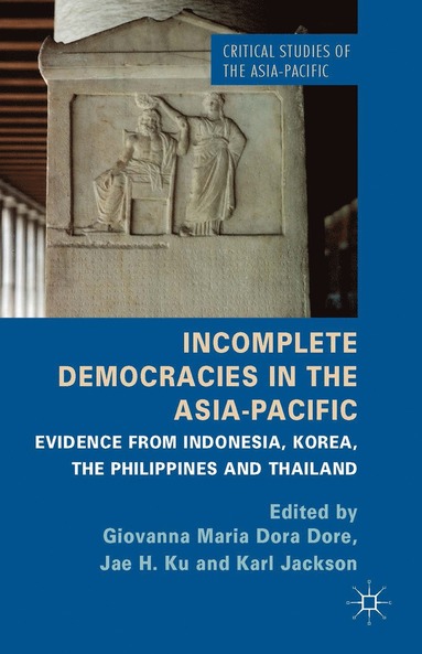 bokomslag Incomplete Democracies in the Asia-Pacific