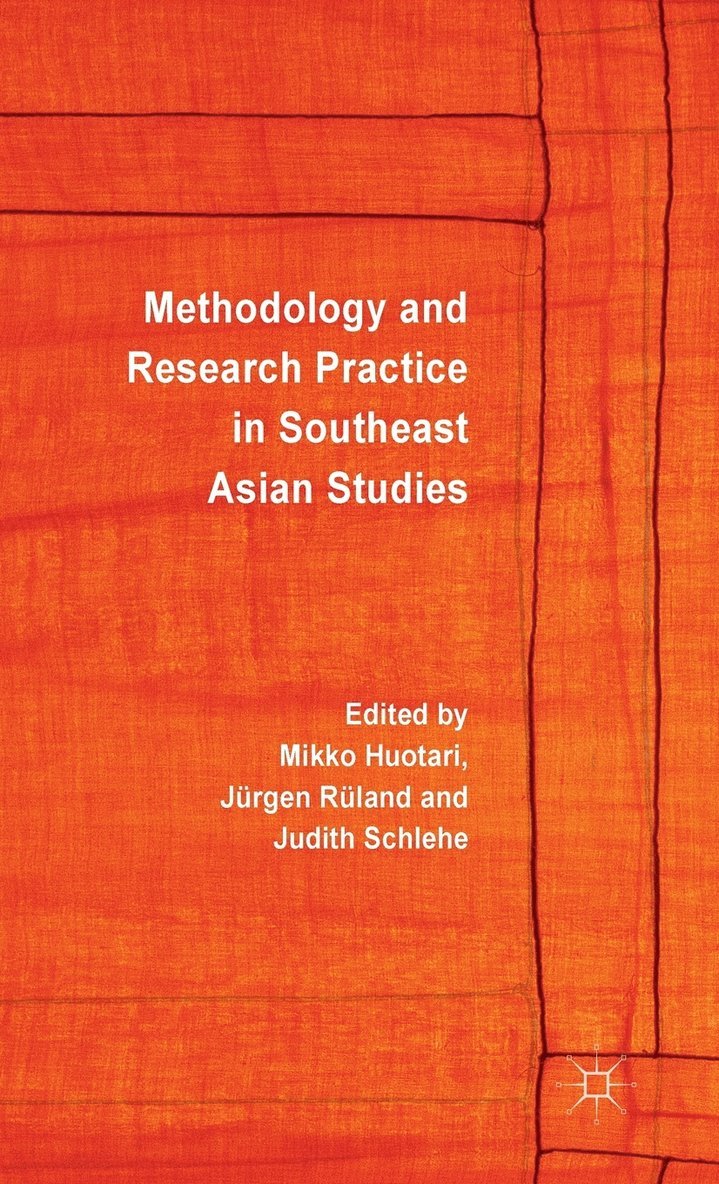 Methodology and Research Practice in Southeast Asian Studies 1