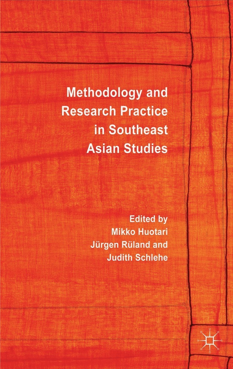 Methodology and Research Practice in Southeast Asian Studies 1