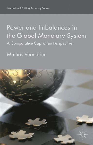 bokomslag Power and Imbalances in the Global Monetary System