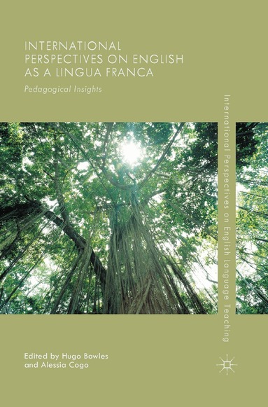 Hugo Bowles, Alessia Cogo - International Perspectives on English as a Lingua Franca, Häftad