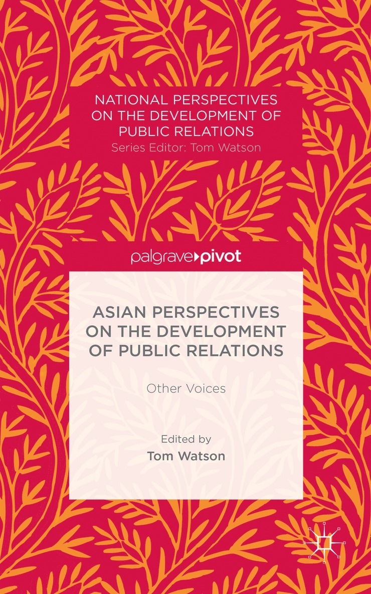 Asian Perspectives on the Development of Public Relations 1