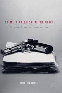 bokomslag Crime Statistics in the News