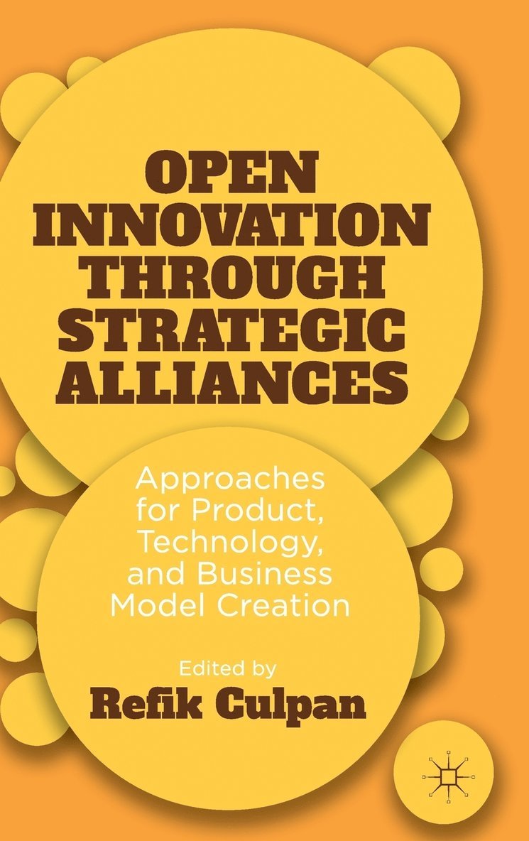 R. Culpan, Refik Culpan - Open Innovation through Strategic Alliances, Inbunden