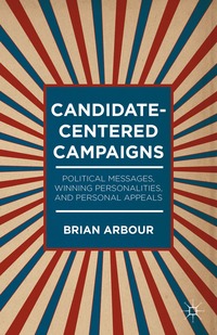 bokomslag Candidate-Centered Campaigns