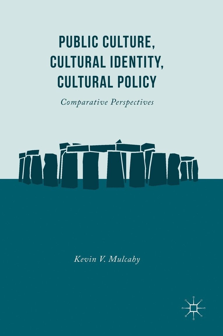 Public Culture, Cultural Identity, Cultural Policy 1