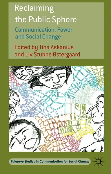 T. Askanius, L. Østergaard - Reclaiming the Public Sphere, Inbunden