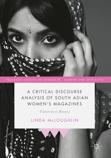 Linda McLoughlin - Critical Discourse Analysis of South Asian Women's Magazines, Inbunden