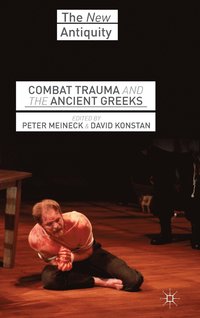 bokomslag Combat Trauma and the Ancient Greeks