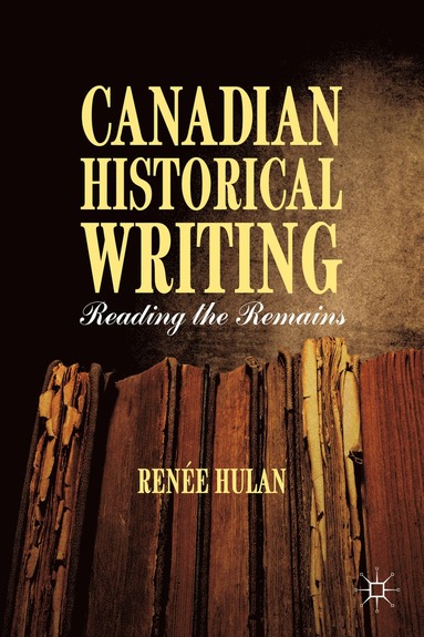 bokomslag Canadian Historical Writing