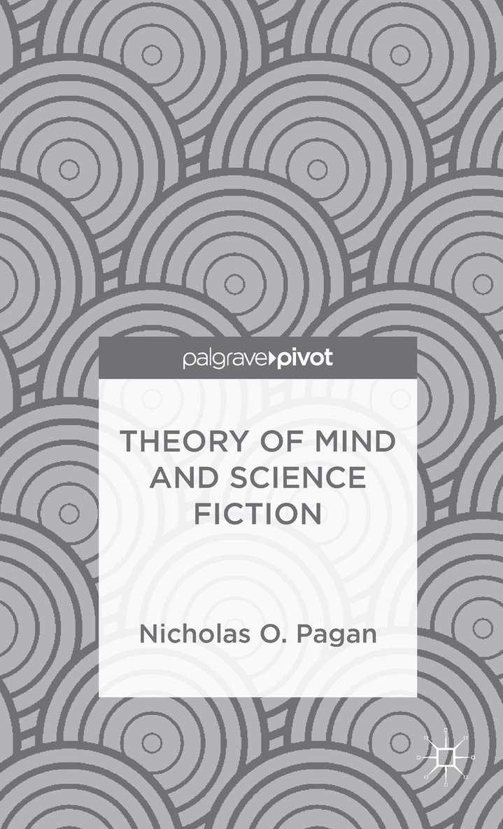 N. Pagan, Nicholas O. Pagan - Theory of Mind and Science Fiction, Inbunden