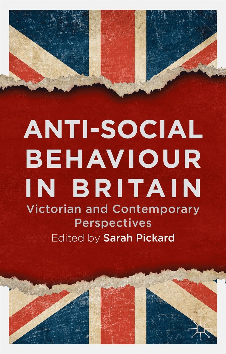 Sarah Pickard, Sarah Pickard - Anti-Social Behaviour in Britain, Inbunden