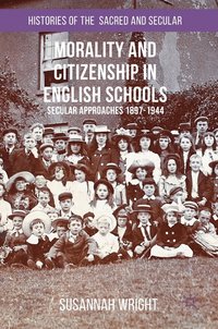 bokomslag Morality and Citizenship in English Schools