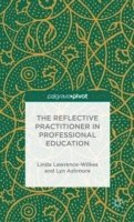 The Reflective Practitioner in Professional Education 1