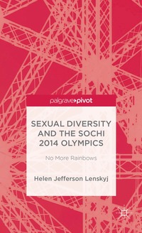 bokomslag Sexual Diversity and the Sochi 2014 Olympics