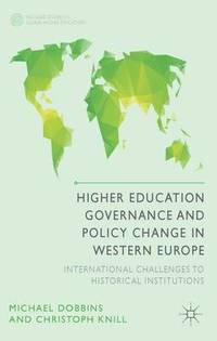 bokomslag Higher Education Governance and Policy Change in Western Europe