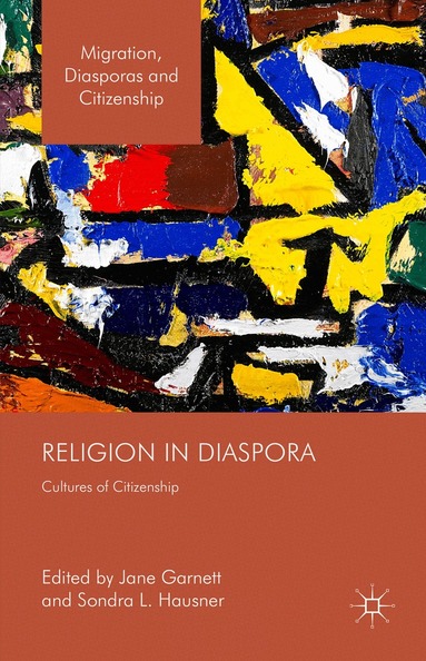 Sondra L. Hausner, Jane Garnett - Religion in Diaspora, Inbunden