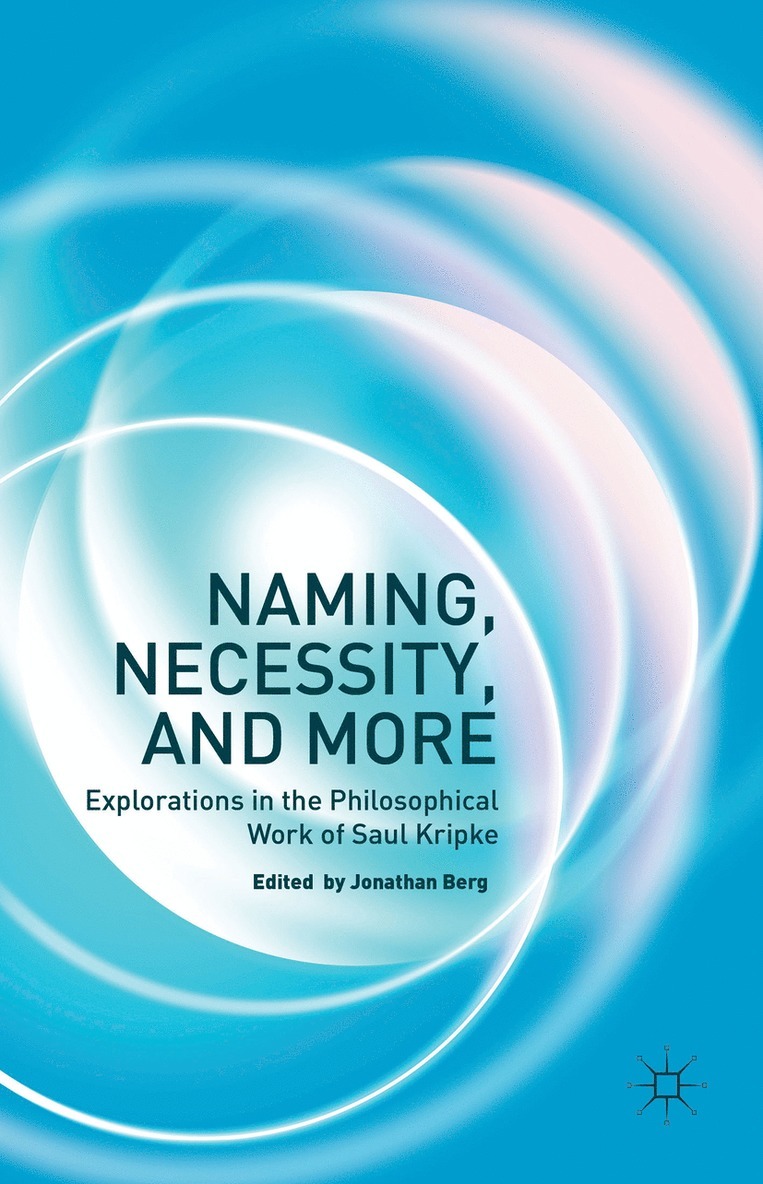 Naming, Necessity and More 1