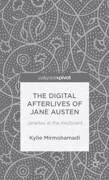 bokomslag Digital Afterlives of Jane Austen