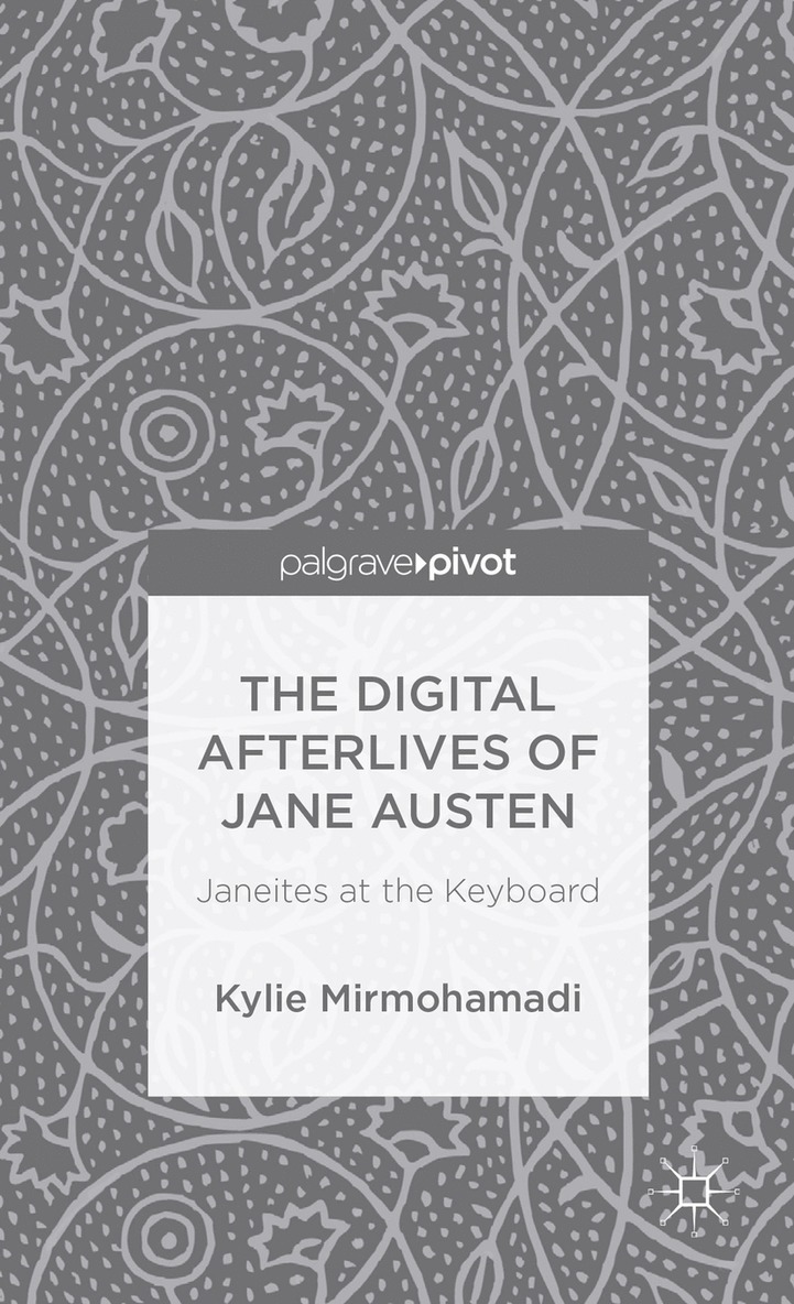 Digital Afterlives of Jane Austen 1