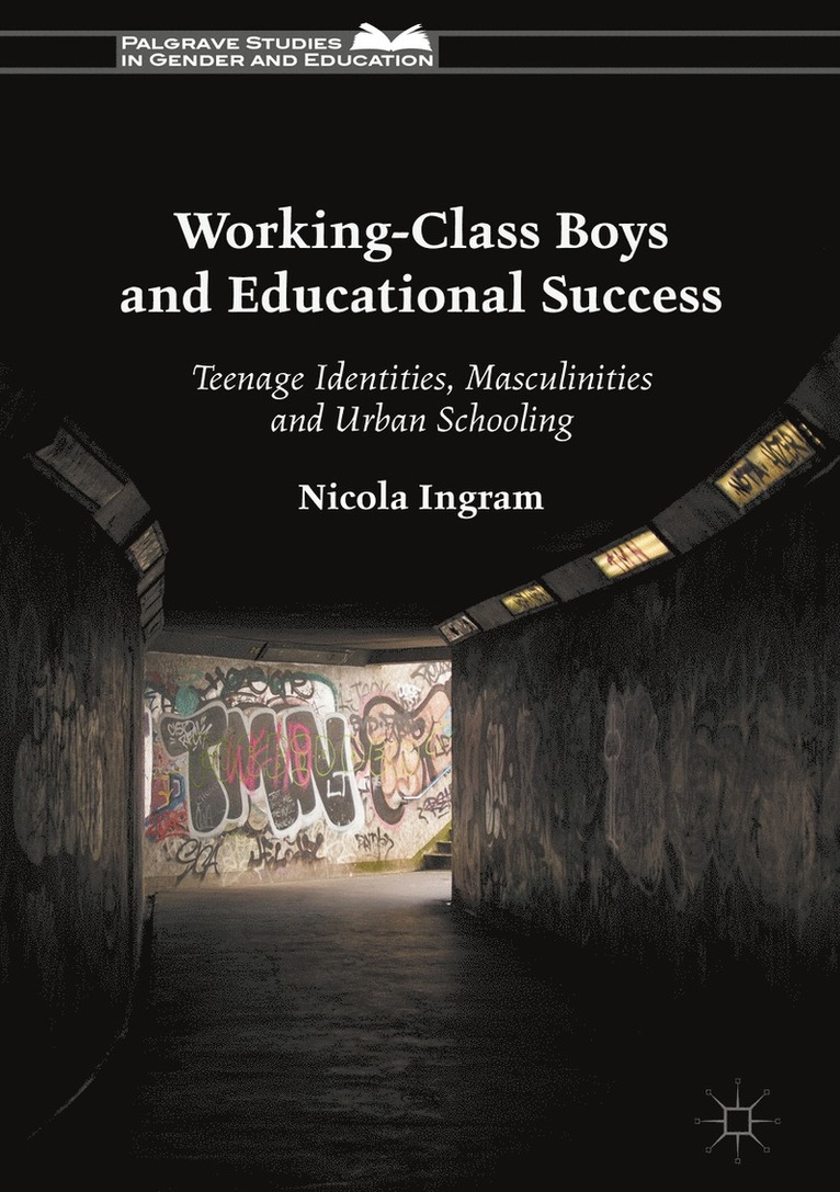 Working-Class Boys and Educational Success 1