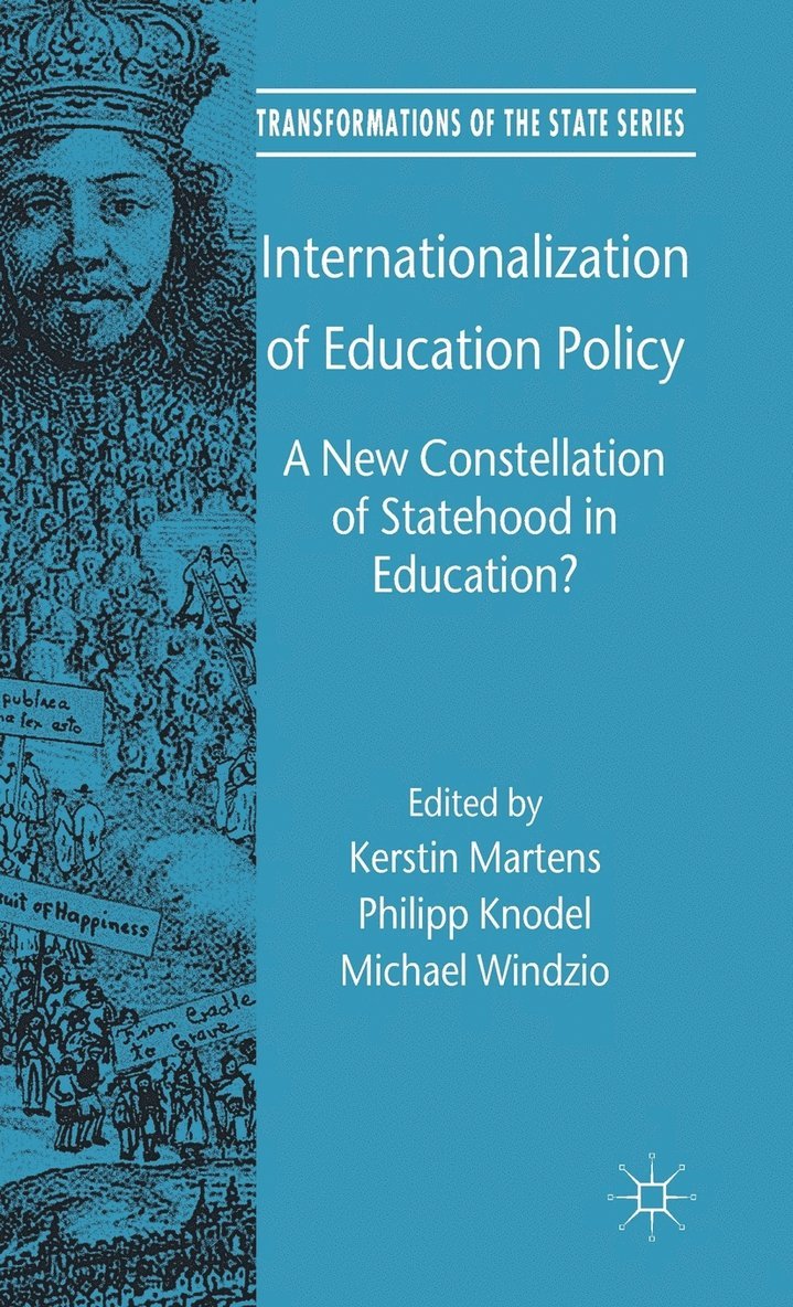 Kerstin Martens, Philipp Knodel - Internationalization of Education Policy, Inbunden