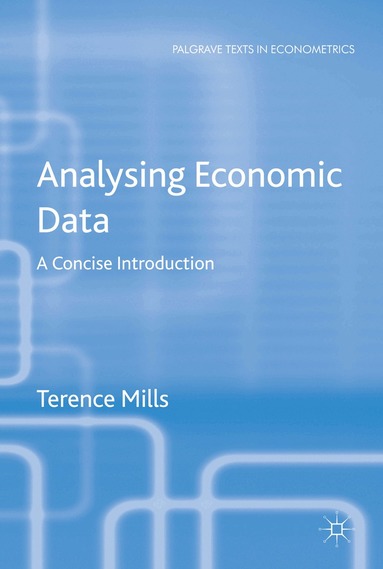 T. Mills - Analysing Economic Data, Inbunden