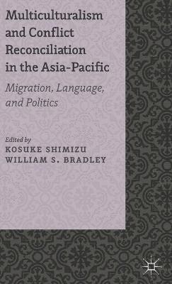 Multiculturalism and Conflict Reconciliation in the Asia-Pacific 1