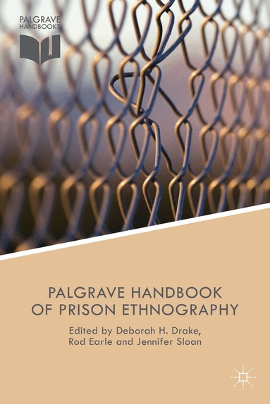 J. Sloan - Palgrave Handbook of Prison Ethnography, Inbunden
