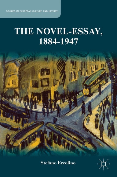 S. Ercolino - Novel-Essay, 1884-1947, Inbunden