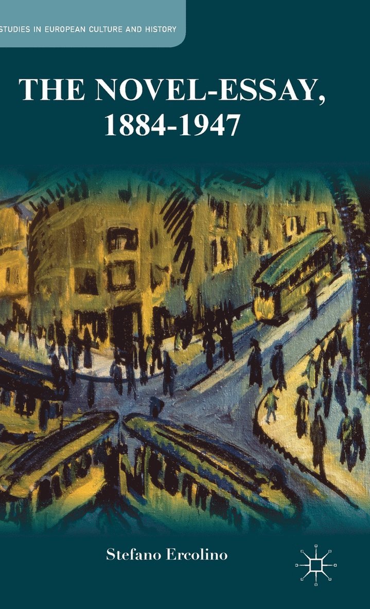 Novel-Essay, 1884-1947