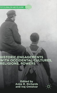 bokomslag Historic Engagements with Occidental Cultures, Religions, Powers