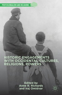 bokomslag Historic Engagements with Occidental Cultures, Religions, Powers