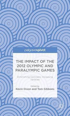 bokomslag The Impact of the 2012 Olympic and Paralympic Games