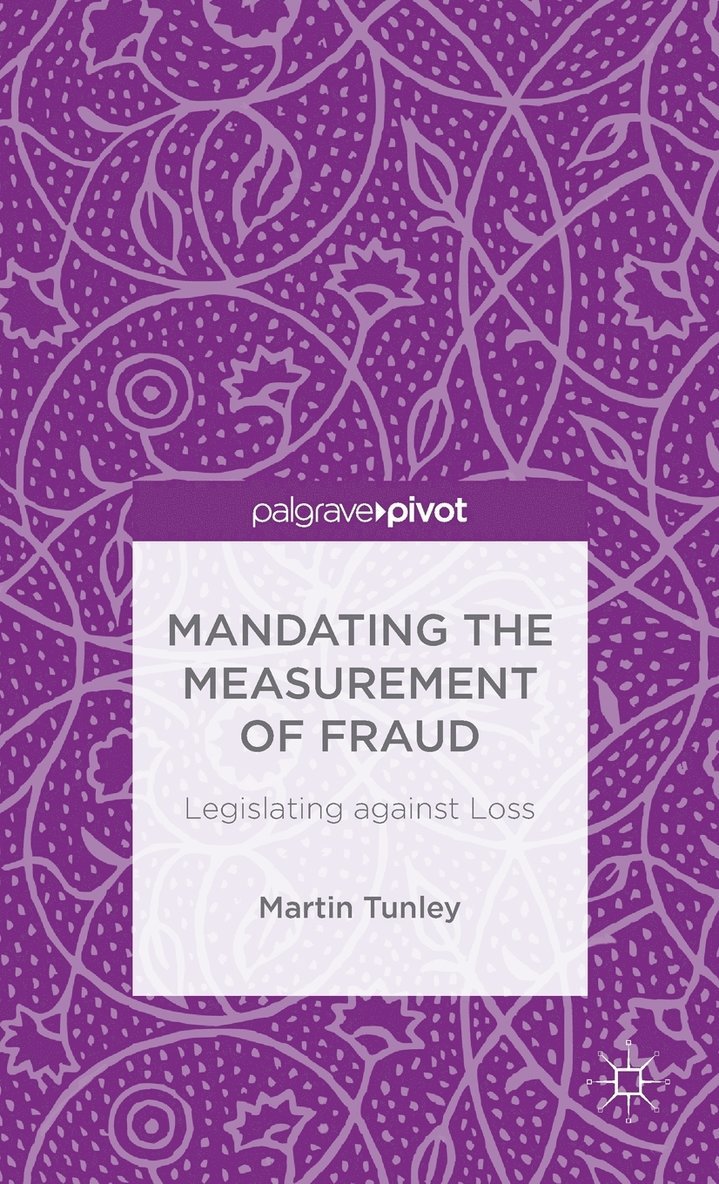 Mandating the Measurement of Fraud 1