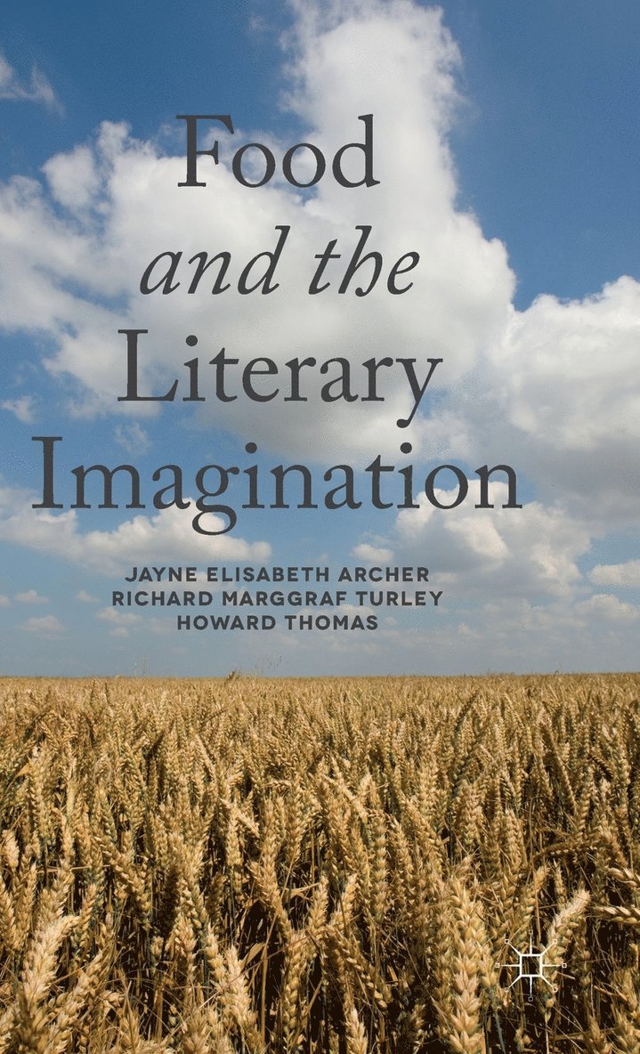 Food and the Literary Imagination 1