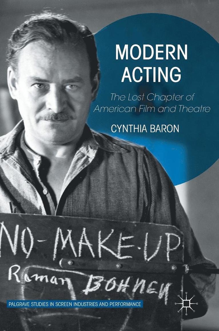 Modern Acting: The Lost Chapter of American Film and Theatre