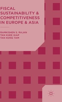 bokomslag Fiscal Sustainability and Competitiveness in Europe and Asia