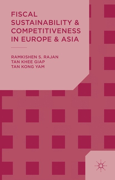 bokomslag Fiscal Sustainability and Competitiveness in Europe and Asia