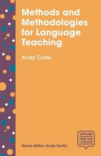 bokomslag Methods and Methodologies for Language Teaching