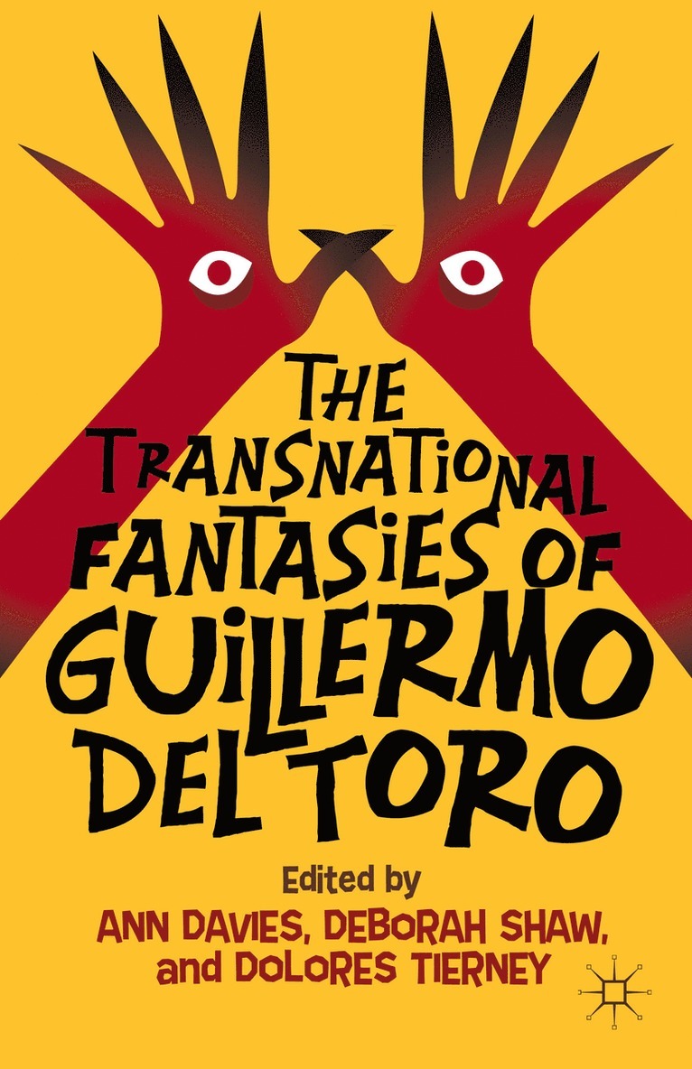 Transnational Fantasies of Guillermo del Toro