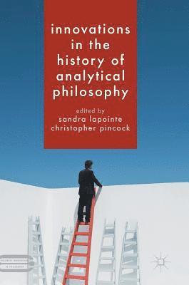 Innovations in the History of Analytical Philosophy 1