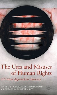 bokomslag The Uses and Misuses of Human Rights