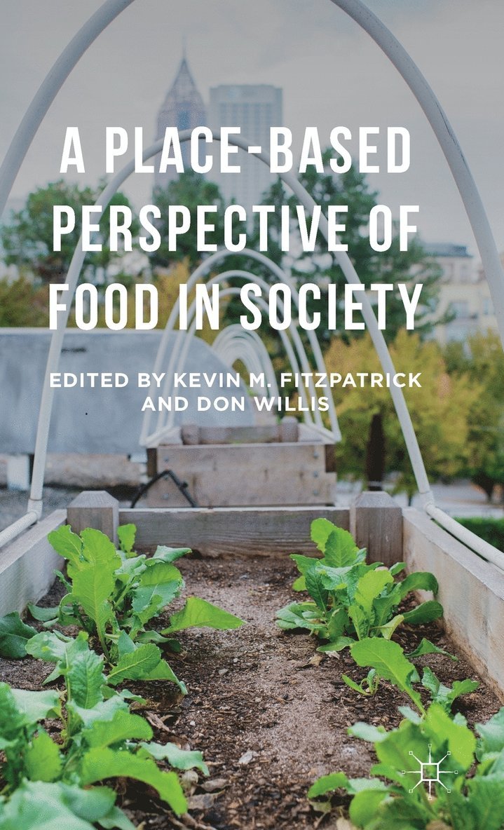 Place-Based Perspective of Food in Society