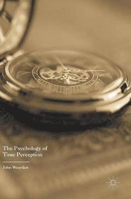 bokomslag Psychology of Time Perception