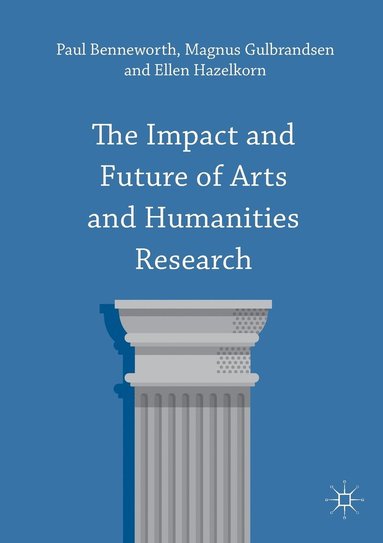 bokomslag Impact and Future of Arts and Humanities Research