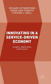 bokomslag Innovating in a Service-Driven Economy