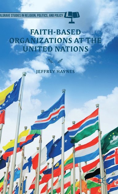 bokomslag Faith-Based Organizations at the United Nations