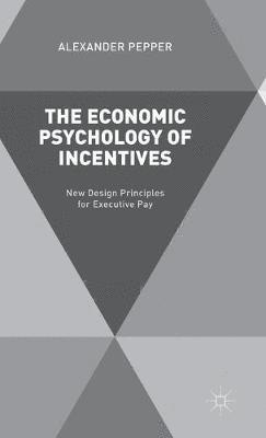 bokomslag Economic Psychology of Incentives